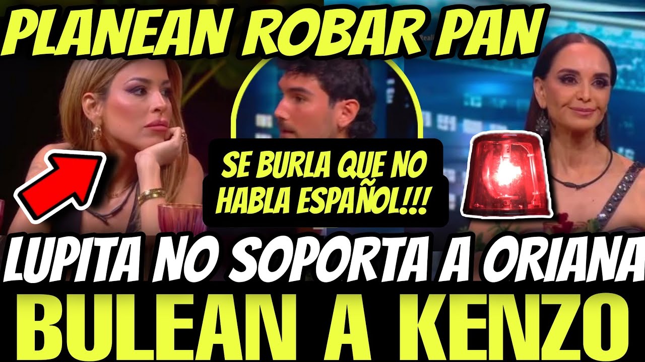 🔥BULEAN A KENZO Y GANA VOTOS🔥ORIANA VS LUPE🔥ROBAN PAN🔥CAELI RECHAZA🔥LA CASA DE LOS FAMOSOS 6 EN VIVO