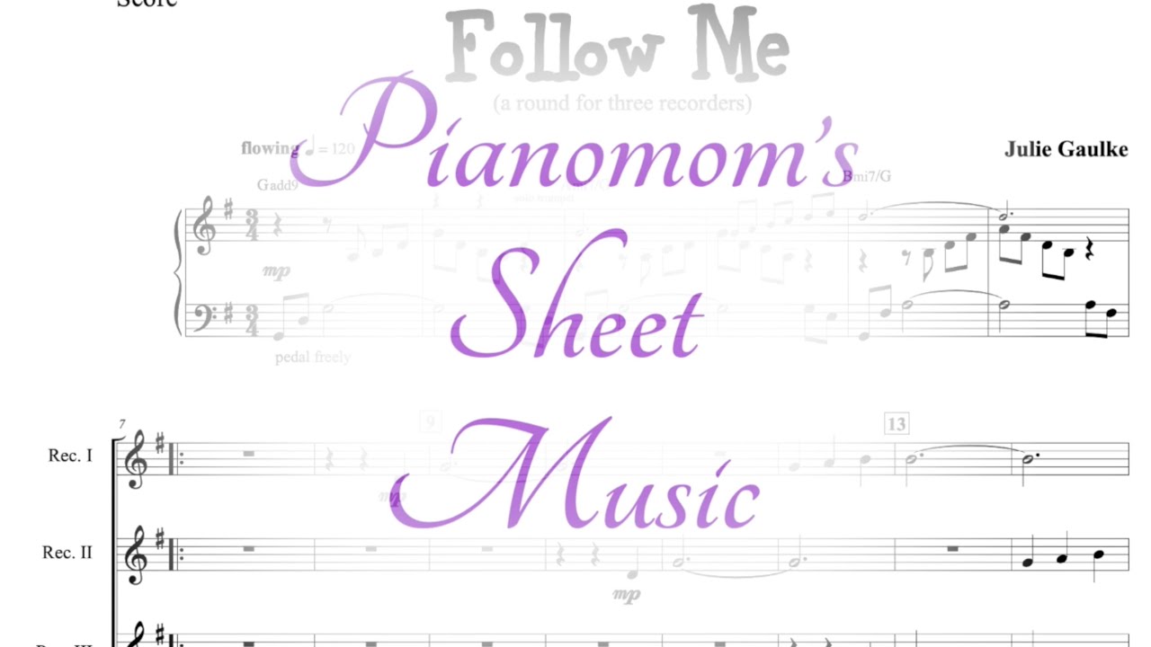 Follow Me recorder (by Julie Gaulke) Pianomom's Sheet Music