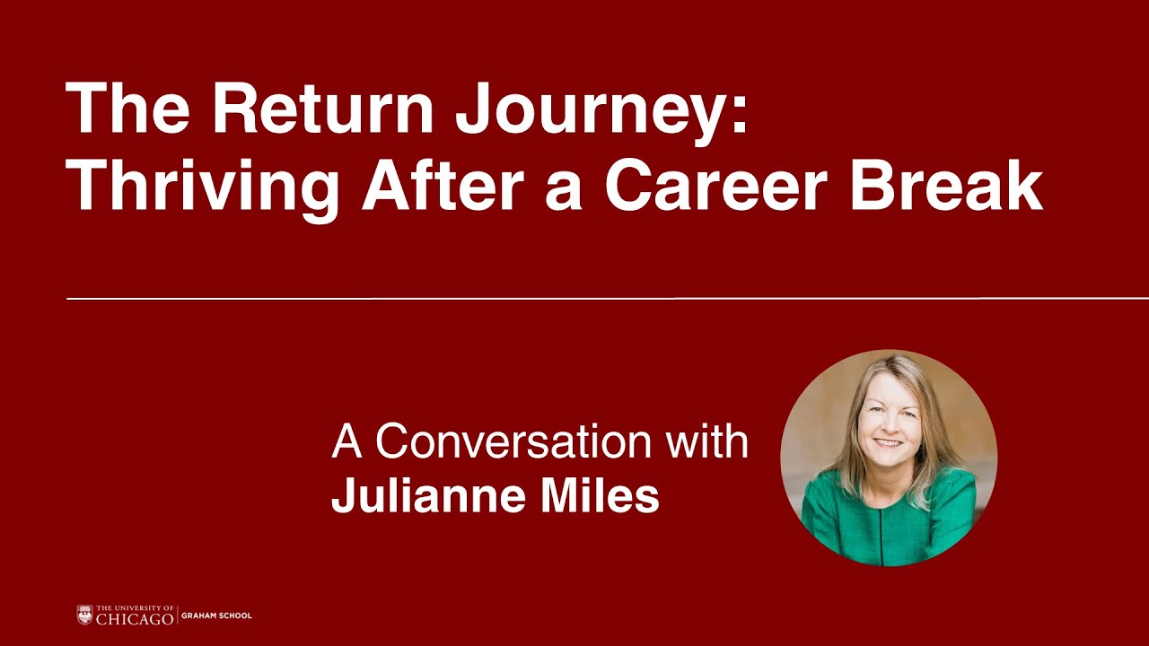 The Return Journey: Thriving After a Career Break