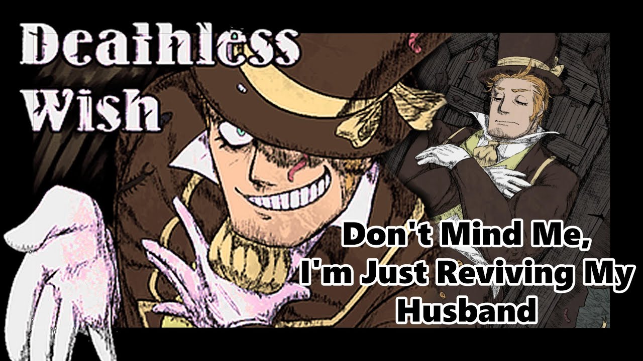 You Got A Letter From Your Dead Husband - Deathless Wish