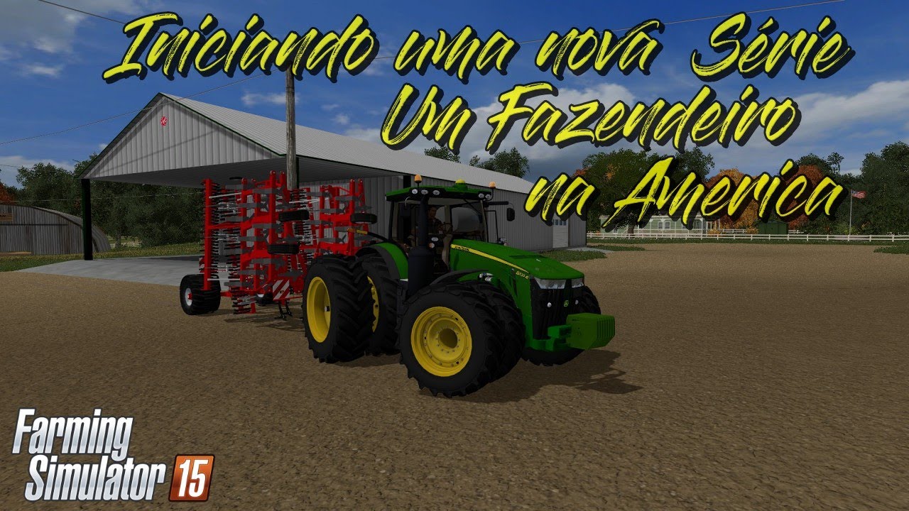 UM FAZENDEIRO NA AMERICA  #Ep.1  FS15