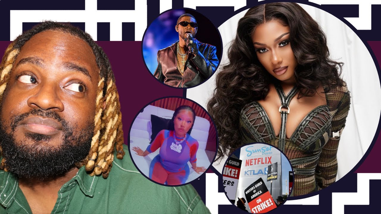 Megan & Beyoncé, Nicki Minaj Live, Usher Superbowl, Blueface, Doja Cat, WGA, Chris Brown & Popeyes