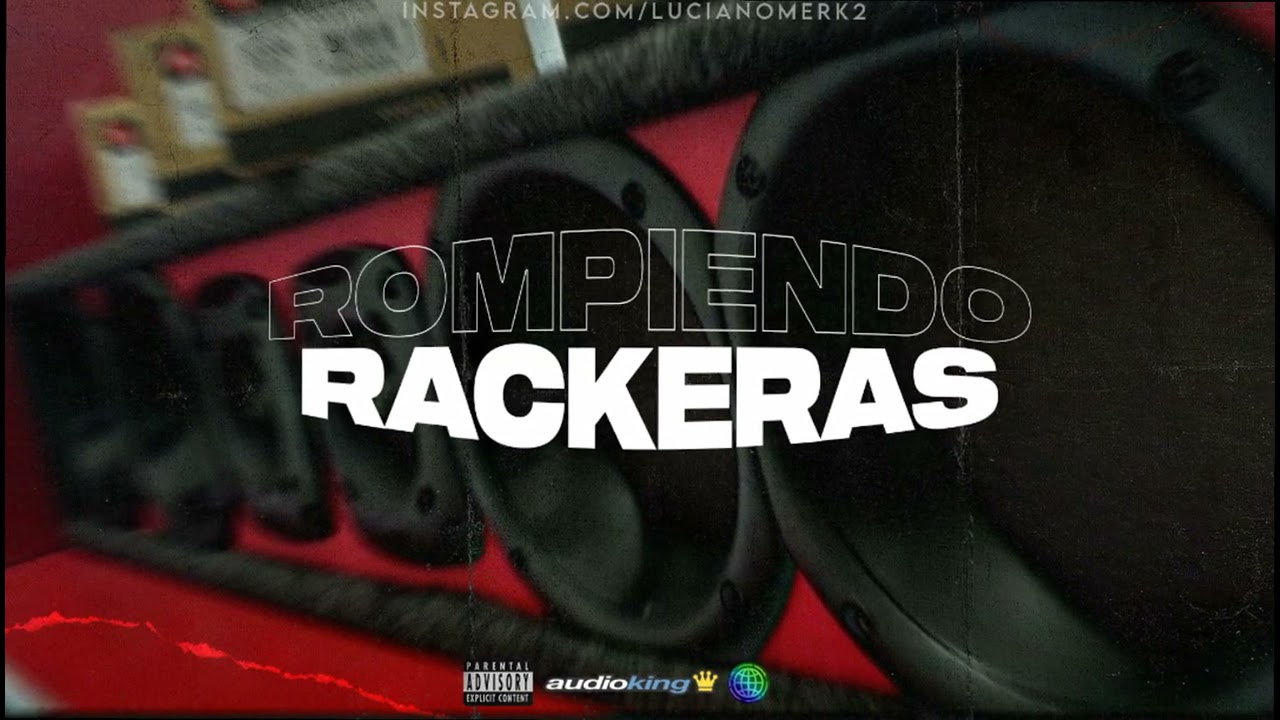 ROMPIENDO RACKERAS 🥶 LUCIANO EZEQUIEL