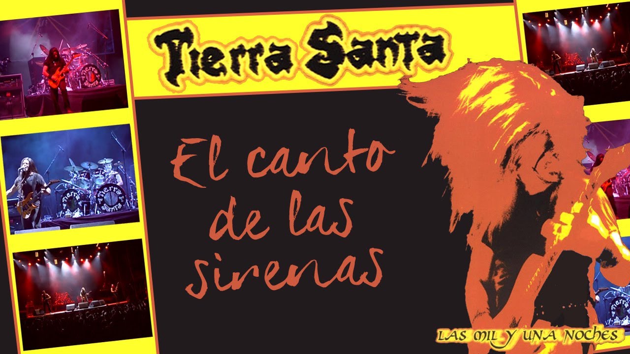 Tierra Santa - El canto de las sirenas - (en vivo 2003)