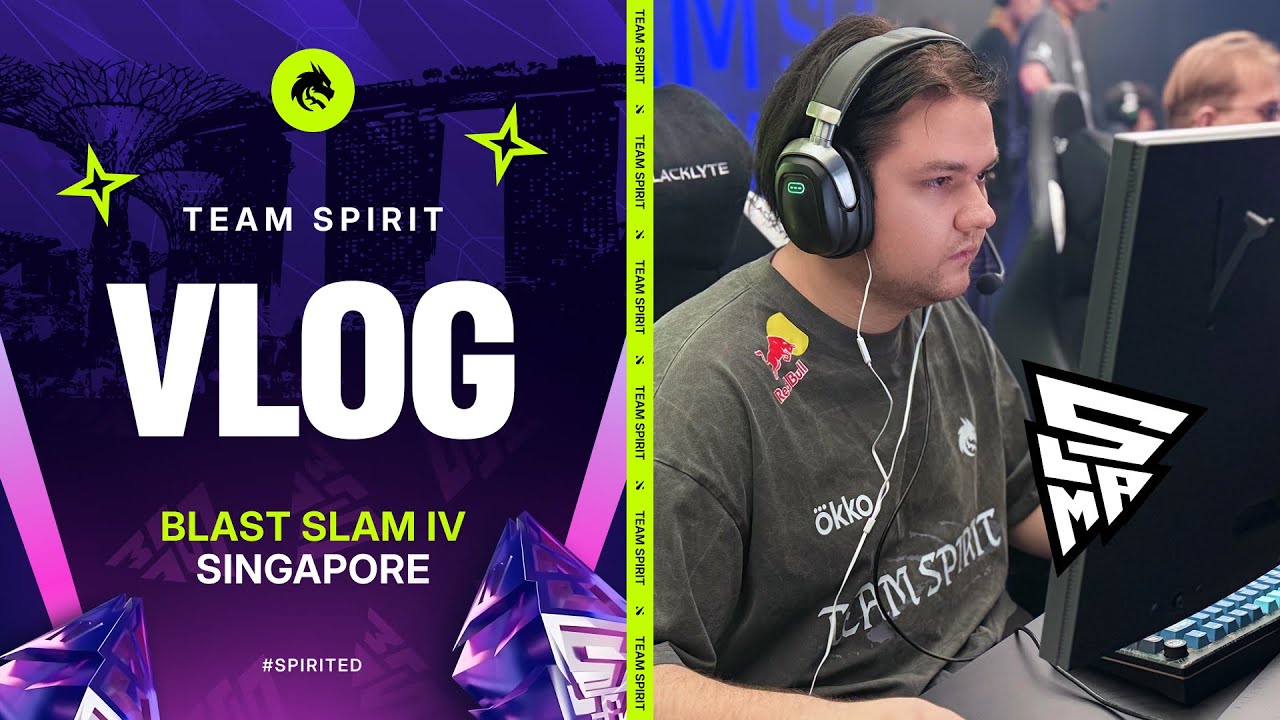 TEAM SPIRIT: BLAST SLAM IV. VLOG
