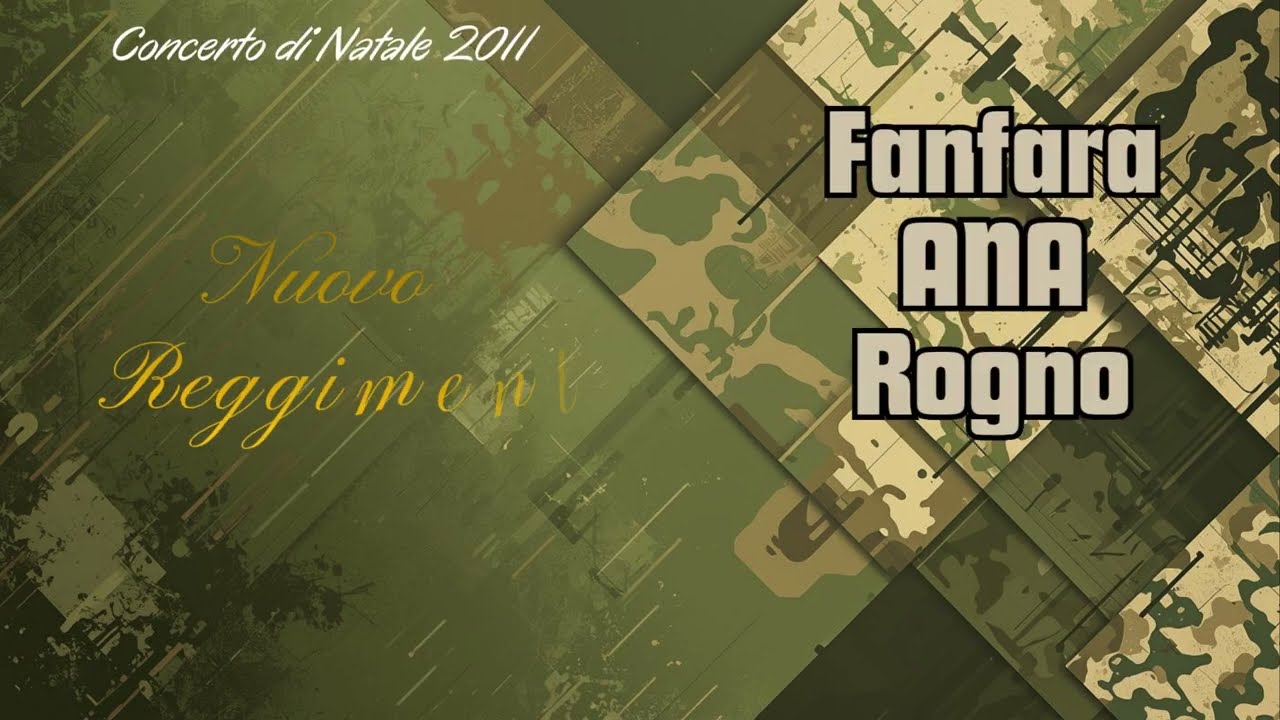 Fanfara ANA Rogno - Concerto di Natale 2011 - 03 - Nuovo Reggimento