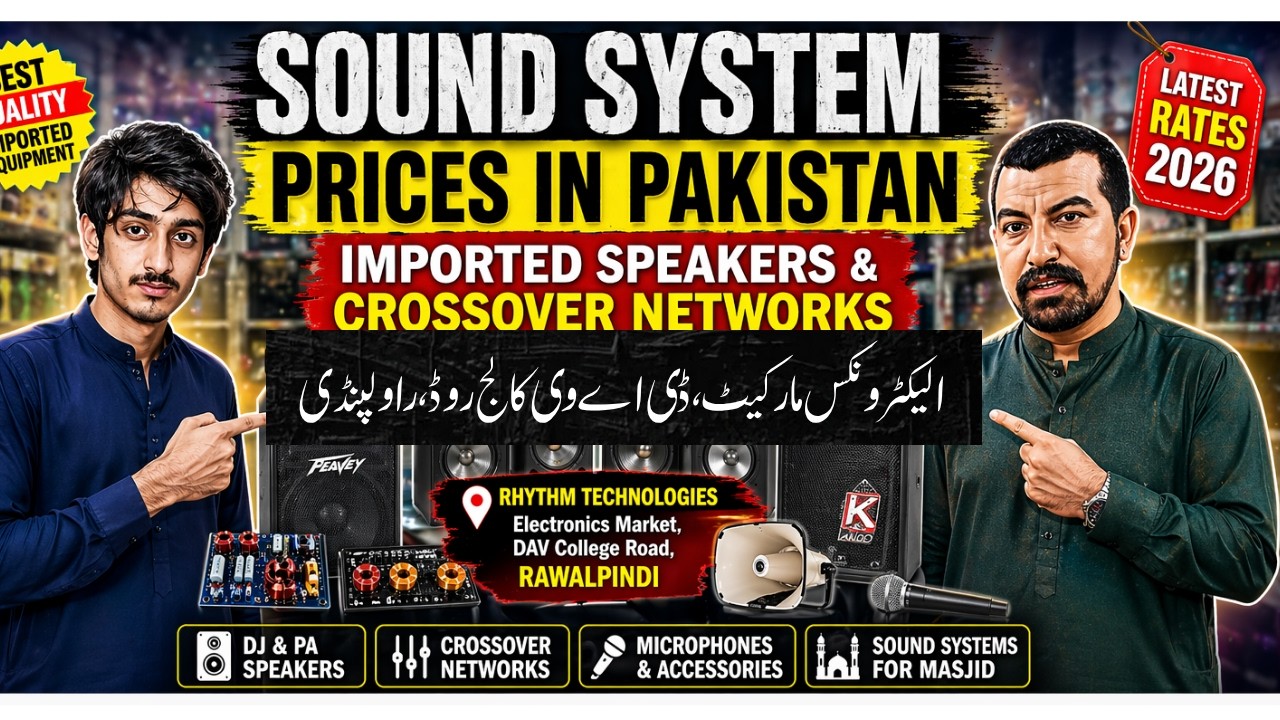 Best Sound System Prices in Pakistan | Imported DJ Speakers, Crossovers & Mic Shop Rawalpindi