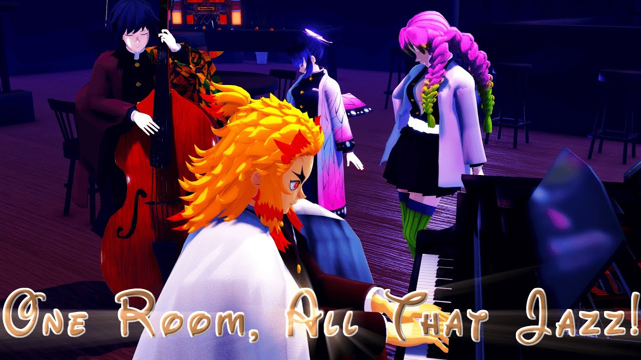 【鬼滅の刃MMD】ワンルーム・オール・ザット・ジャズ - One Room, All That Jazz ! -