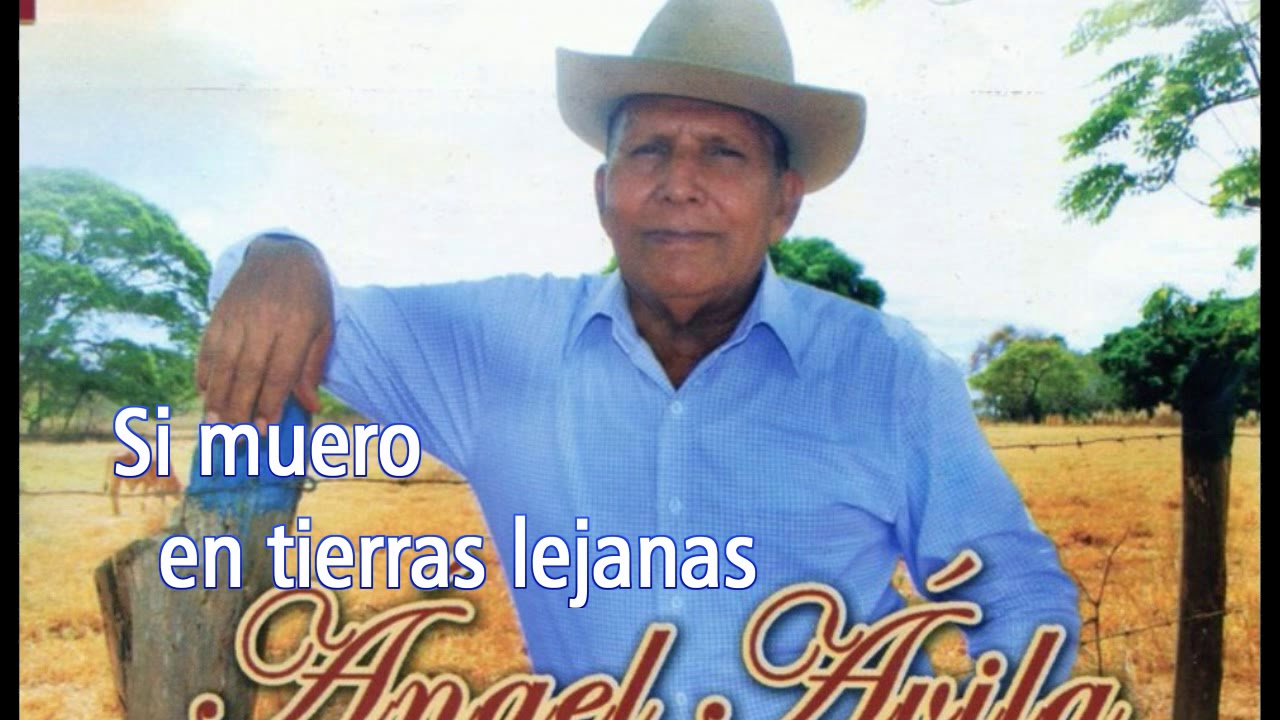 Angel Avila - Si muero en tierras lejanas