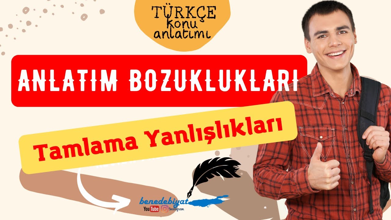 Tamlama Yanlışlarından Kaynaklanan Anlatım Bozukluğu