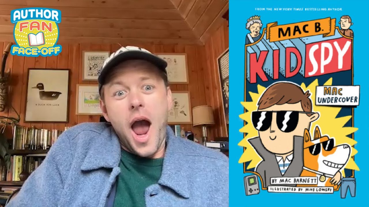 Author Fan Face-off #85: Mac Barnett/MAC B: KID SPY