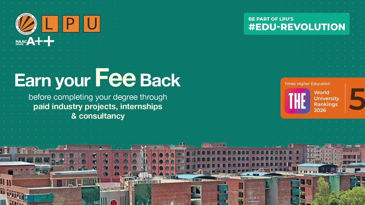 Earn While You Study at LPU | Get Your Fee Back Before Graduation | Apply by 25 March 2026