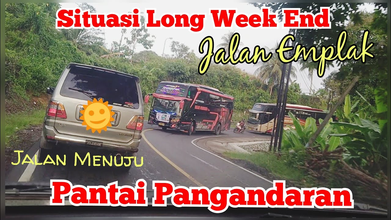 Situasi Long Week End di Jalan Emplak | Jalan Utama Pantai Pangandaran