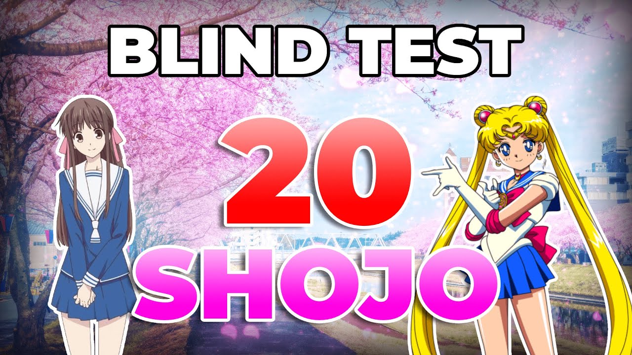 BLIND TEST - 20 SHOJO openings