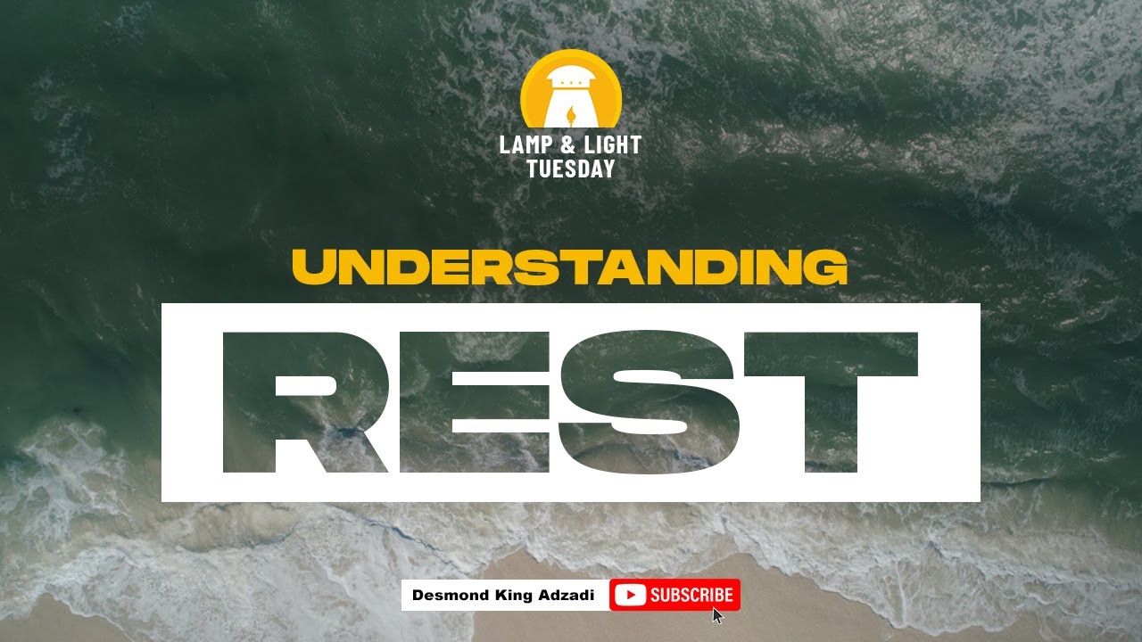 UNDERSTANDING REST - LAMP & LIGHT TUEDAY