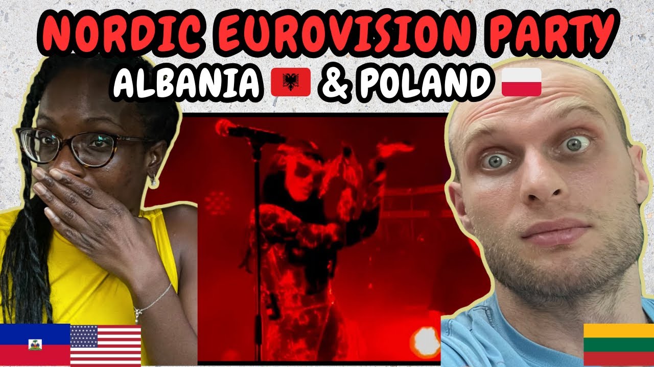 REACTION TO NORDIC EUROVISION PARTY 2025: Shkodra Elektronike & Justyna Steczkowska Performances