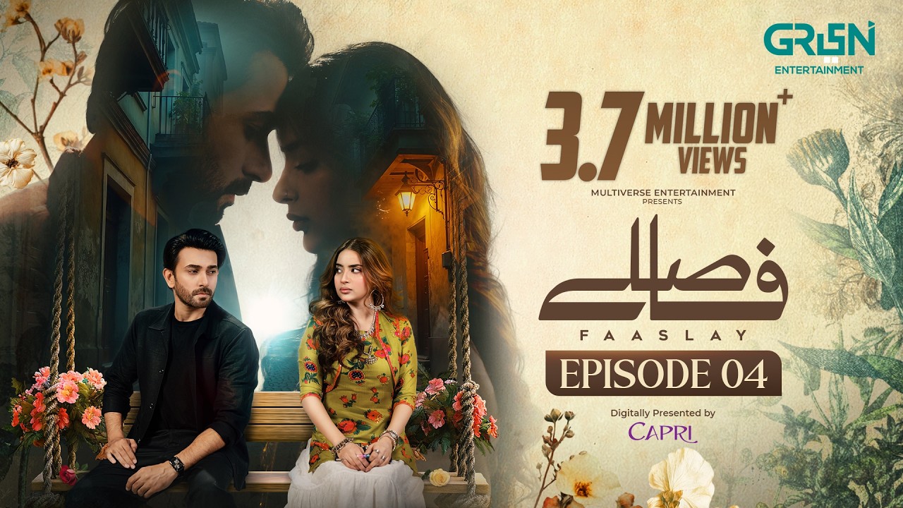 Faaslay Episode 04 (Subtitles) 12th Dec 25 | Digitally Presented By Capri | Ali Ansari - Saboor Aly