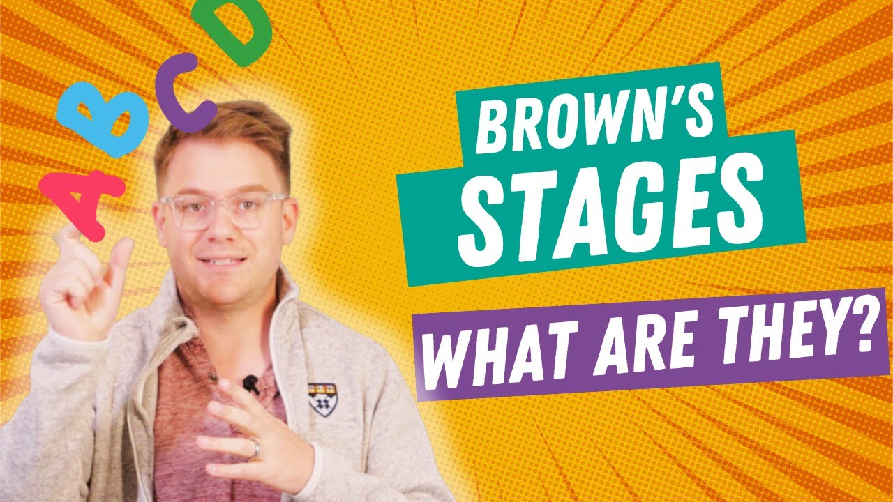 Brown's Stages of Language Development (Educational!)