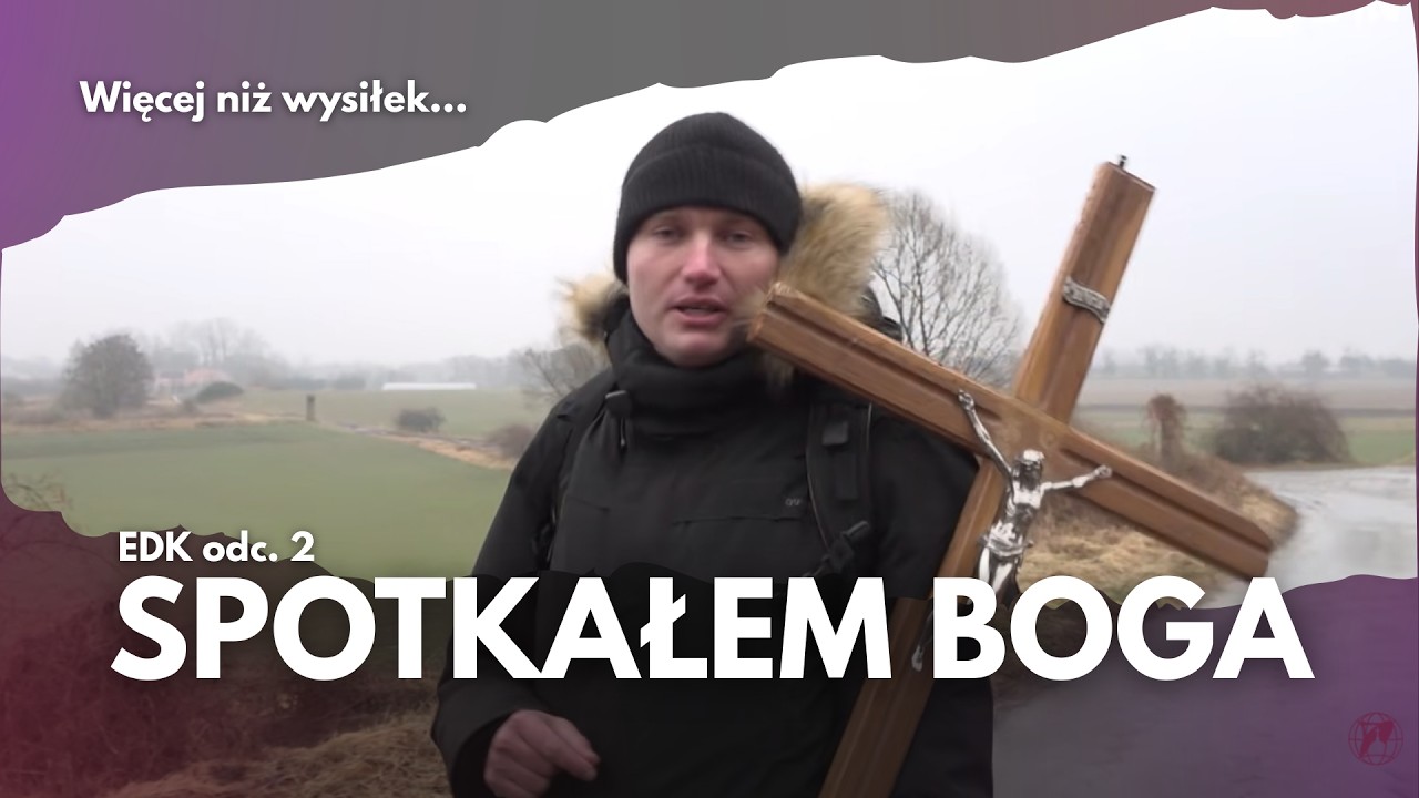 ✝️PRZEŁOM po 40 kilometrach? Świadectwa EDK, które zmieniają WSZYSTKO! | #2