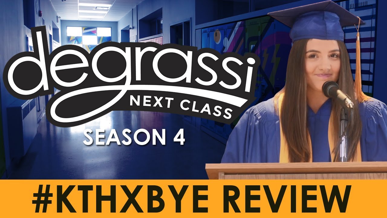 #KThxBye Review (Degrassi: Next Class Season 4, Episode 10)