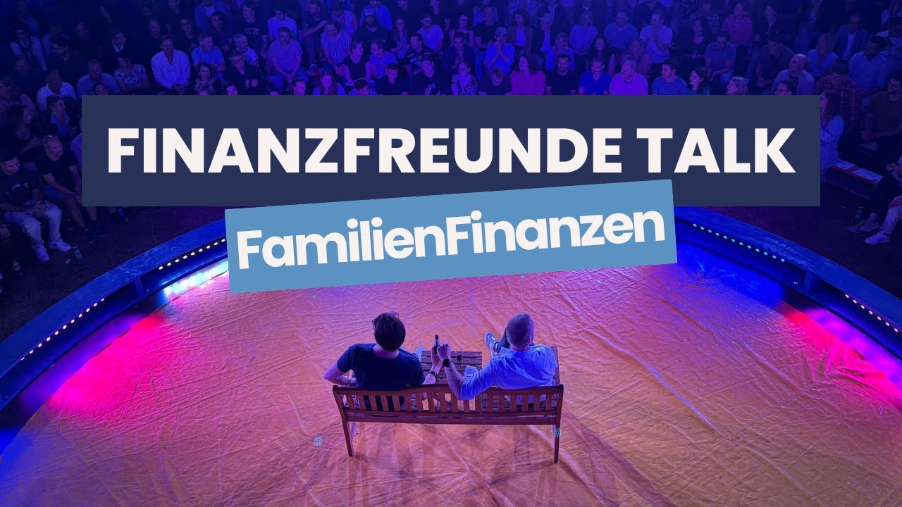 Familien-Finanzen - Vom ersten Date bis zur Absicherung des gemeinsamen Eigenheimes.