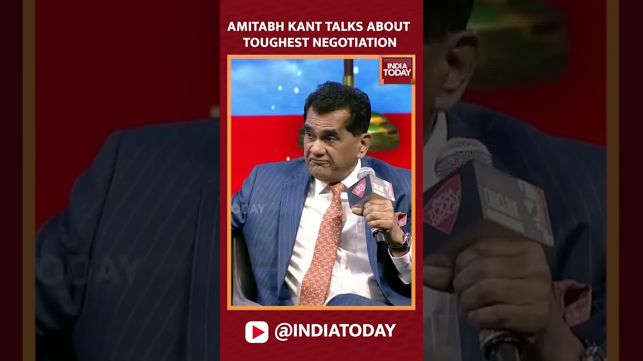 Amitabh Kant Talks About Toughest Negotiation | India Today Conclave