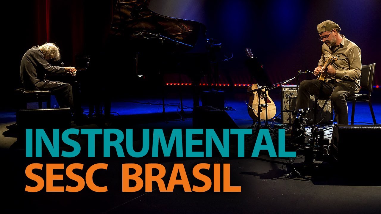 Benjamim Taubkin e Rodrigo Bragança | Programa Instrumental Sesc Brasil