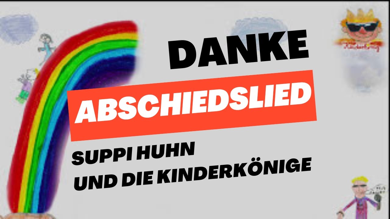 Danke | Abschied Grundschule 4. Klasse | Abschiedslied