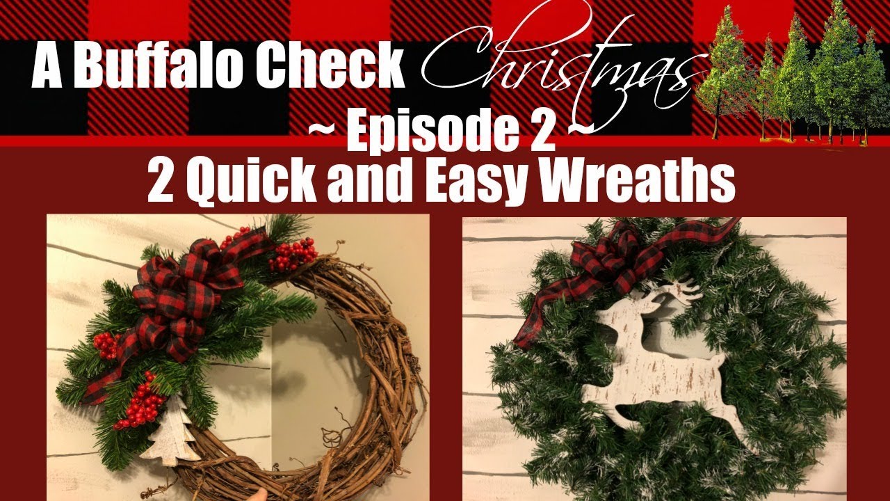 BUFFALO CHECK CHRISTMAS EP.2 // 2 QUICK AND EASY WREATHS
