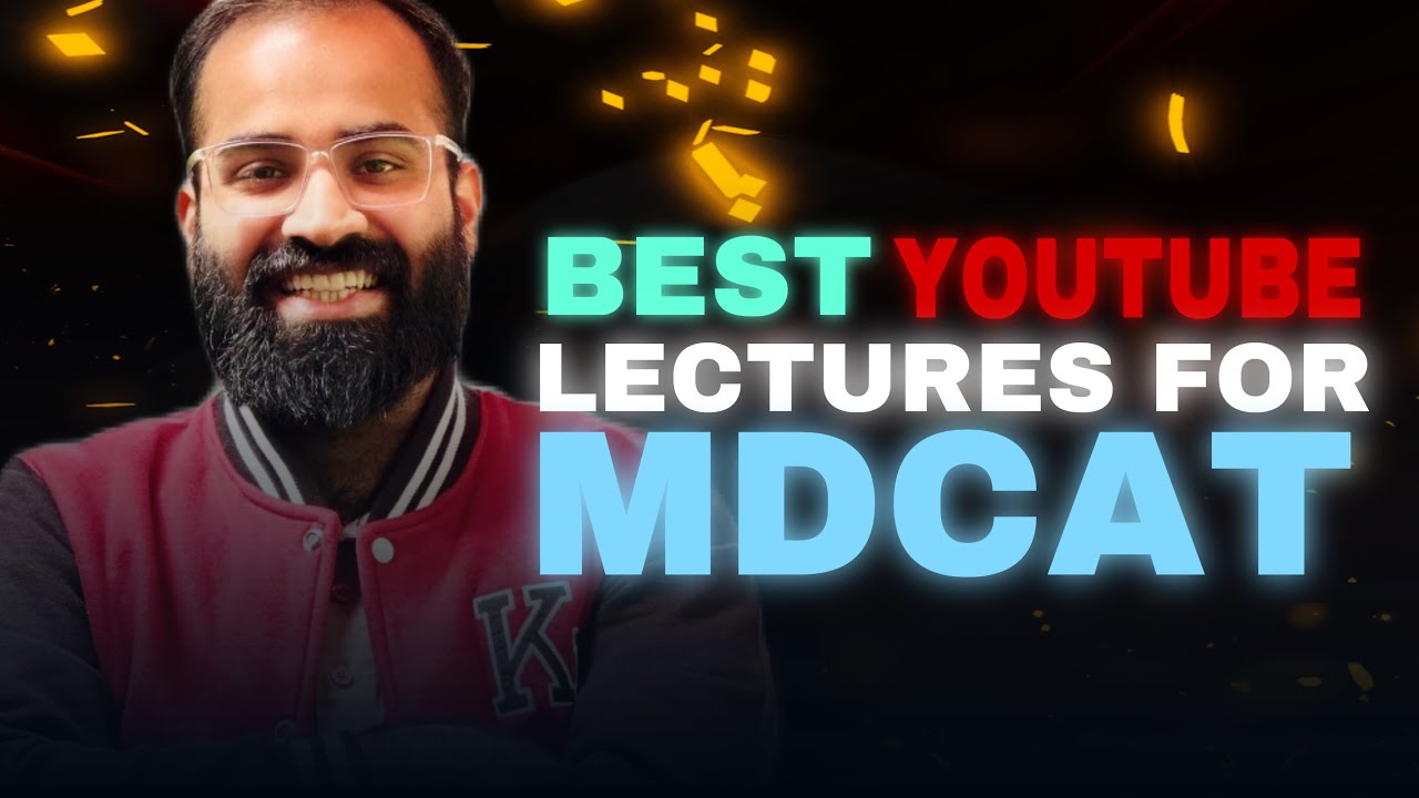BEST YOUTUBE LECTURES FOR MDCAT | MDCAT 2025 | @drhamzaashraf