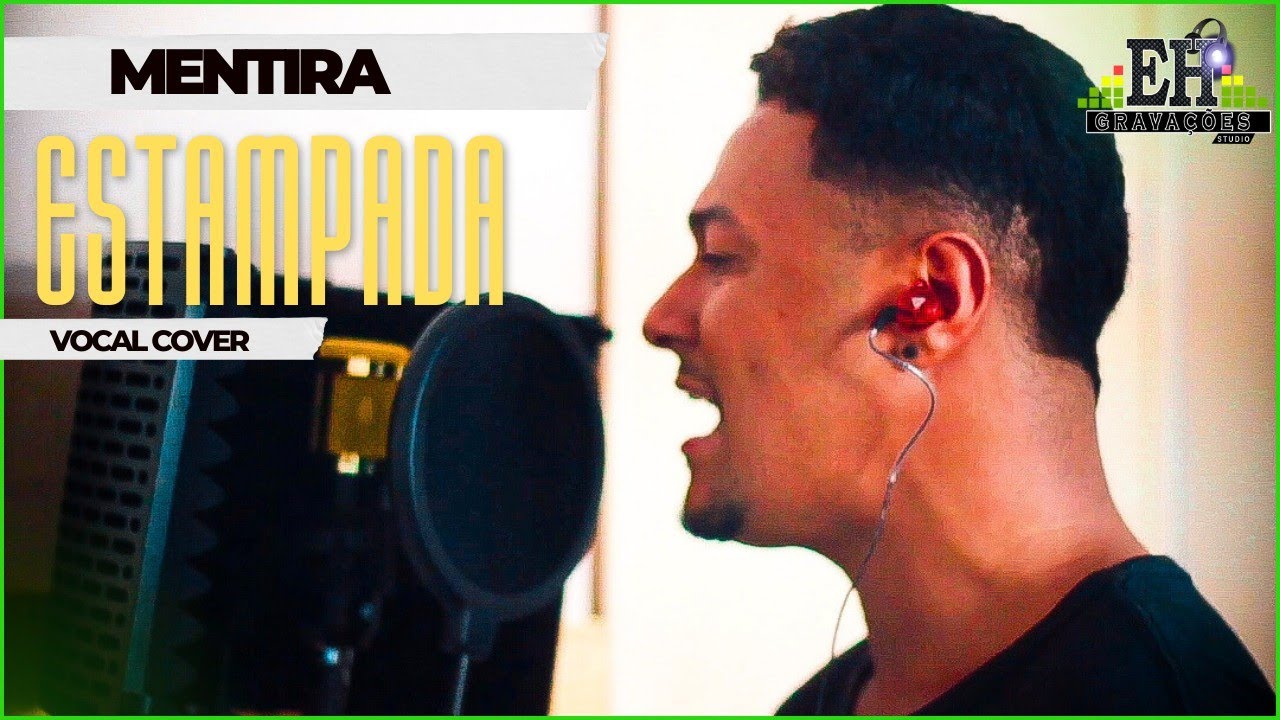 Mentira Estampada - vocal cover #ehgravacoes #curitiba #musica #producaomusical