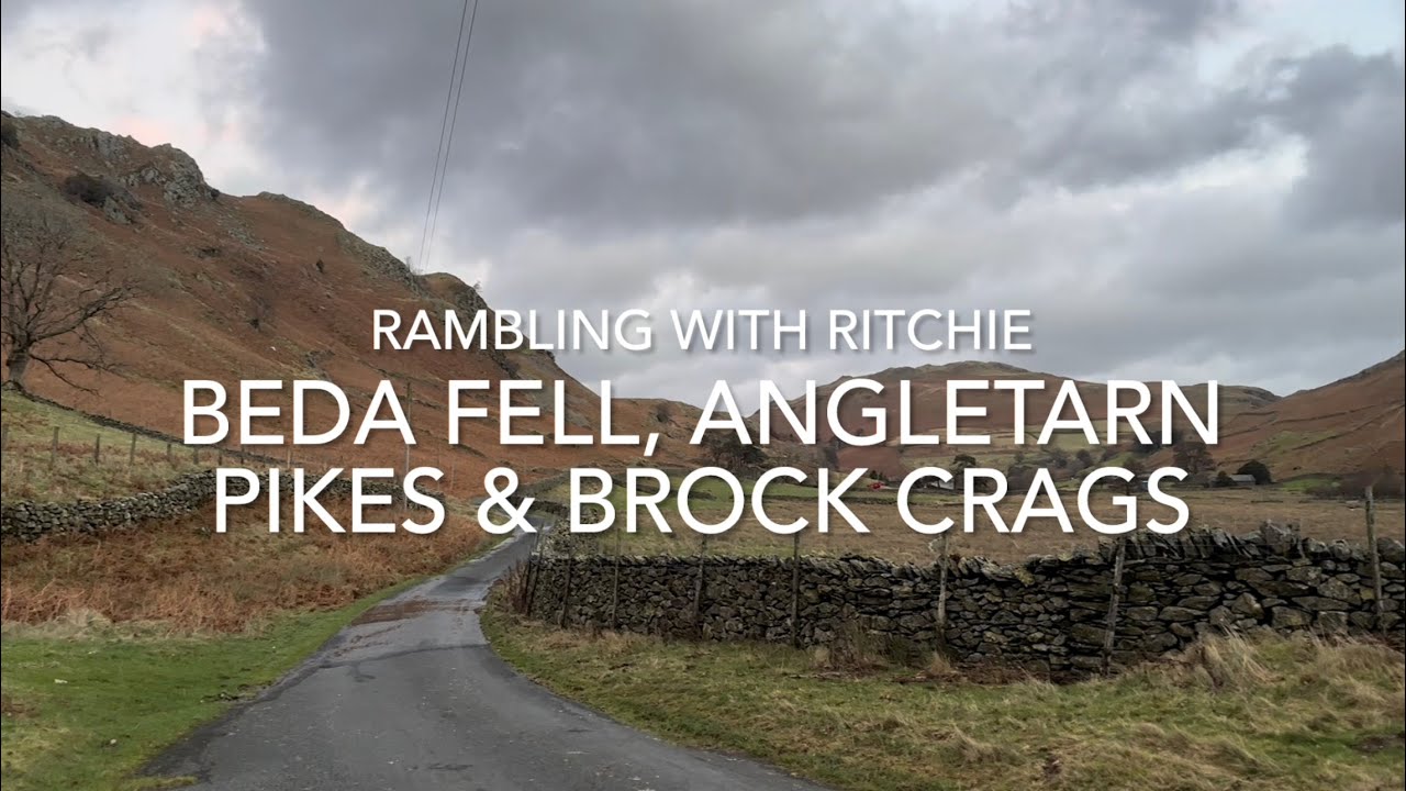 Rambling With Ritchie: Beda Fell, Angletarn Pikes & Brock Crags