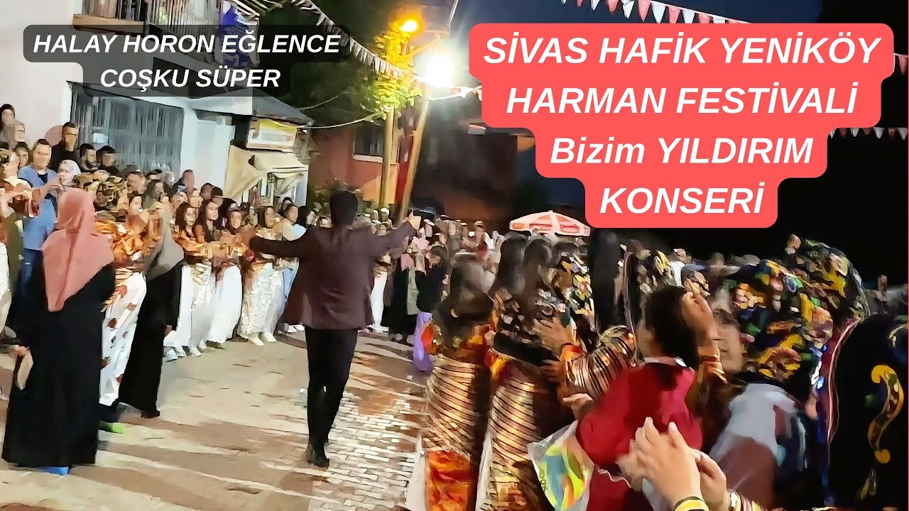 Sivas Hafik Yeniköy Harman Festivali Bizim YILDIRIM Konserİ #müzik #halay #türküler #sivas #hafik