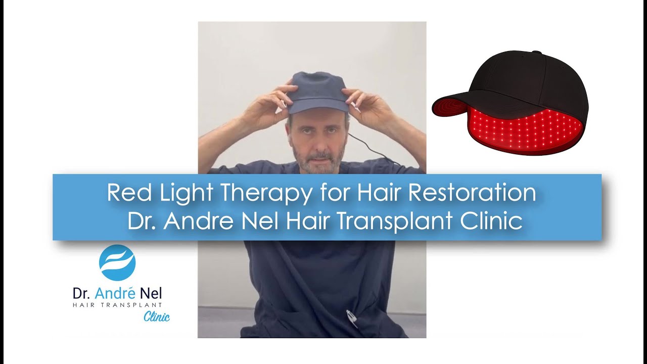 Red Light Therapy for Hair Restoration | Dr. Andre Nel Hair Transplant Clinic