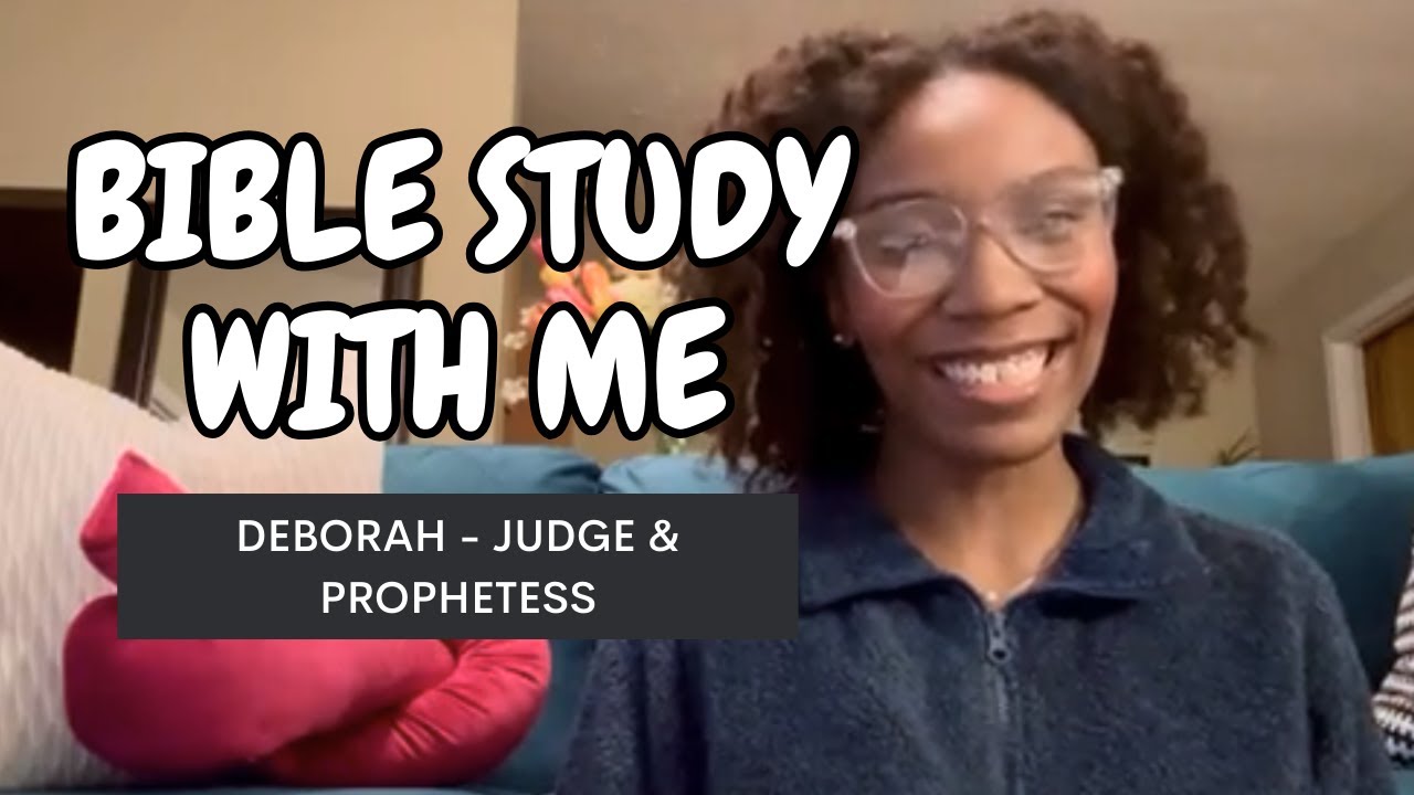 Bible Study With Me | Deborah’s Bold Faith – Trusting God’s Call to Lead (Judges 4:4–9)