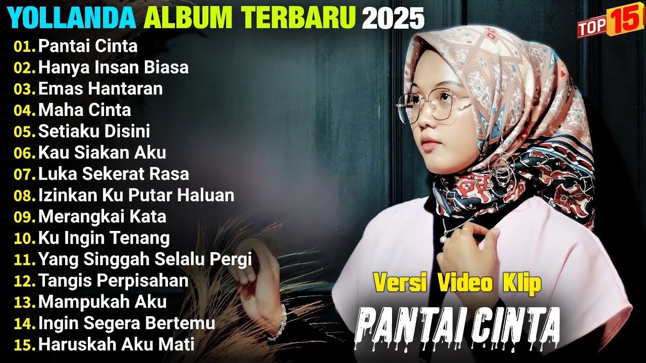 Yollanda Full Album || PANTAI CINTA - HANYA INSAN BIASA - Pop Melayu Terpopuler 2025 - On Trending