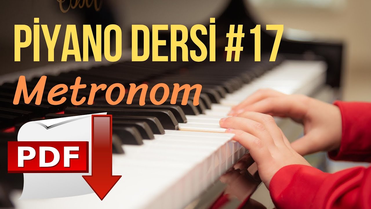 Piyano Dersi #17 - Metronom 