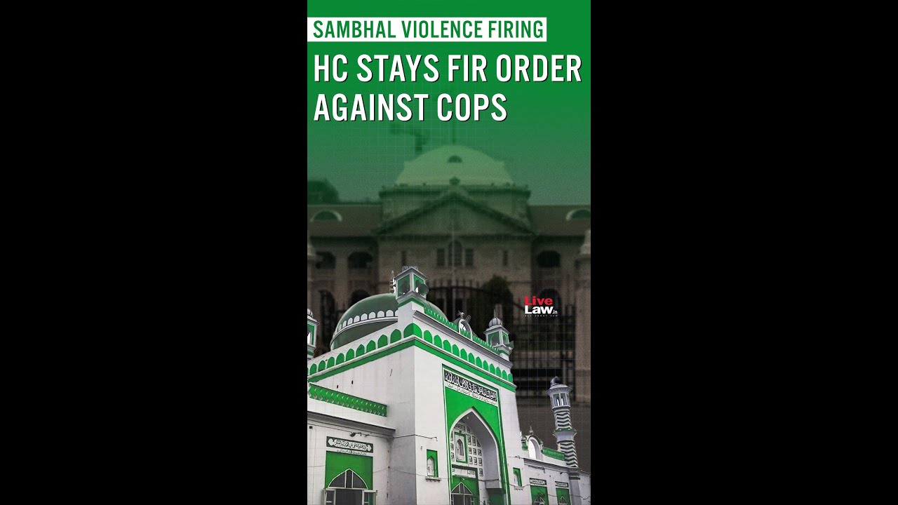 Sambhal Violence: High Court Stays FIR Order Against Police #shorts