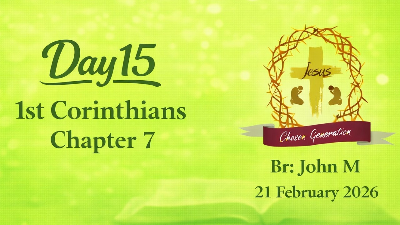 Day 15 | Bible Study - 1 Corinthians | John M | Philadelphia A G Church | Bangalore