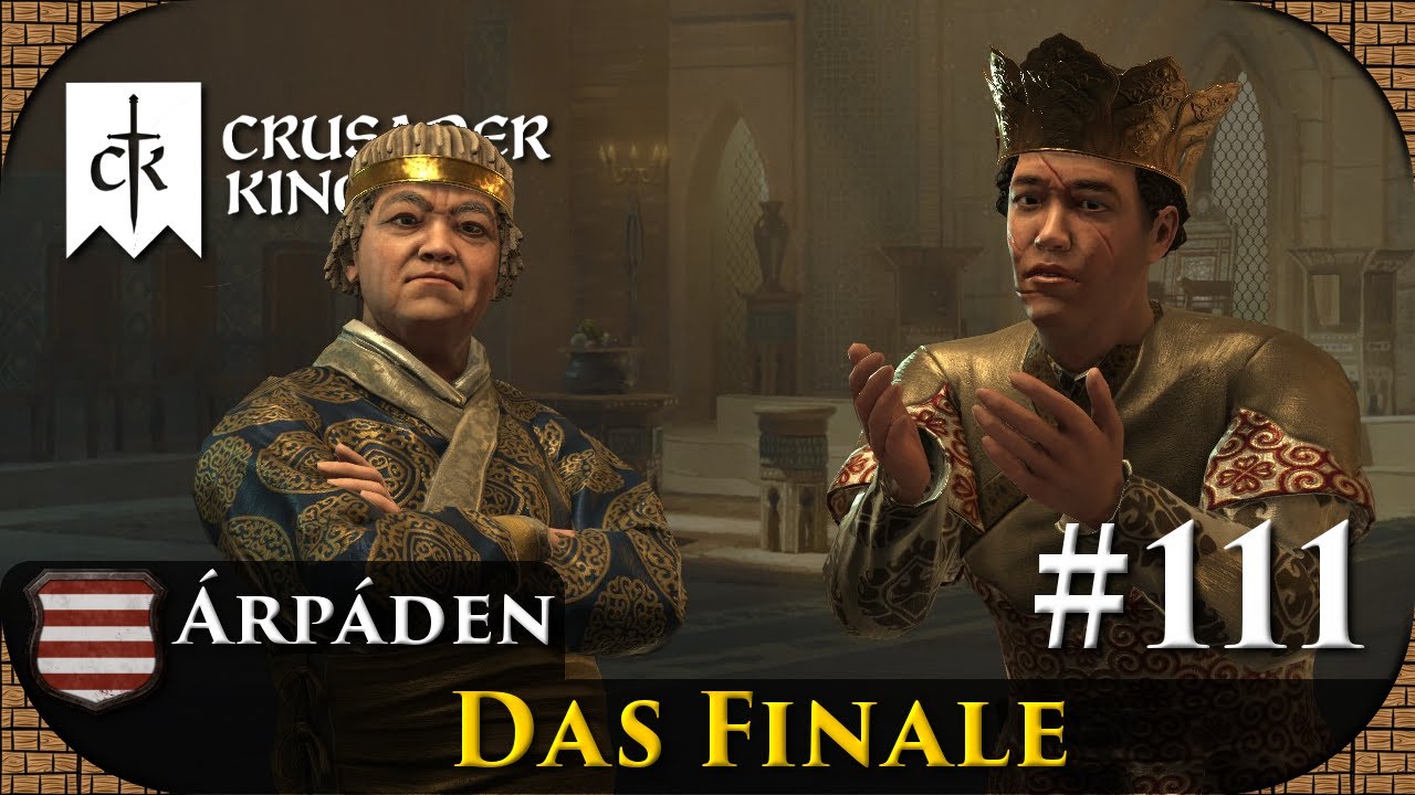 👑 Crusader Kings 3 #111 - Erniedrigung des Usurpators (Finale,Let's Play,Die Árpáden,🇩🇪 Deutsch)