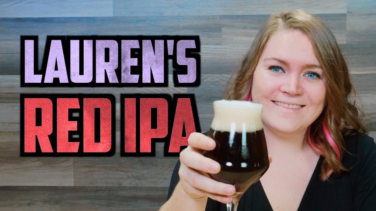 Red IPA | Lauren Takeover