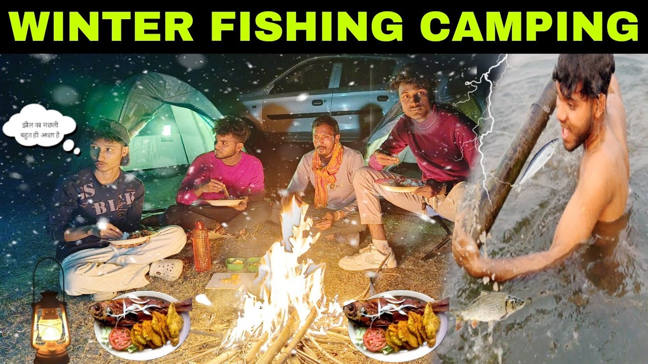 Winter Fishing Camping ❄️ Thand Mein Machhli Pakadna & Campfire 🔥