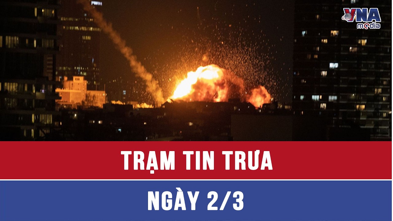 Trạm tin trưa 02/3: Iran khẳng định quyền tự vệ; Mỹ cảnh báo nguy cơ khủng bố nội địa - VNAMedia
