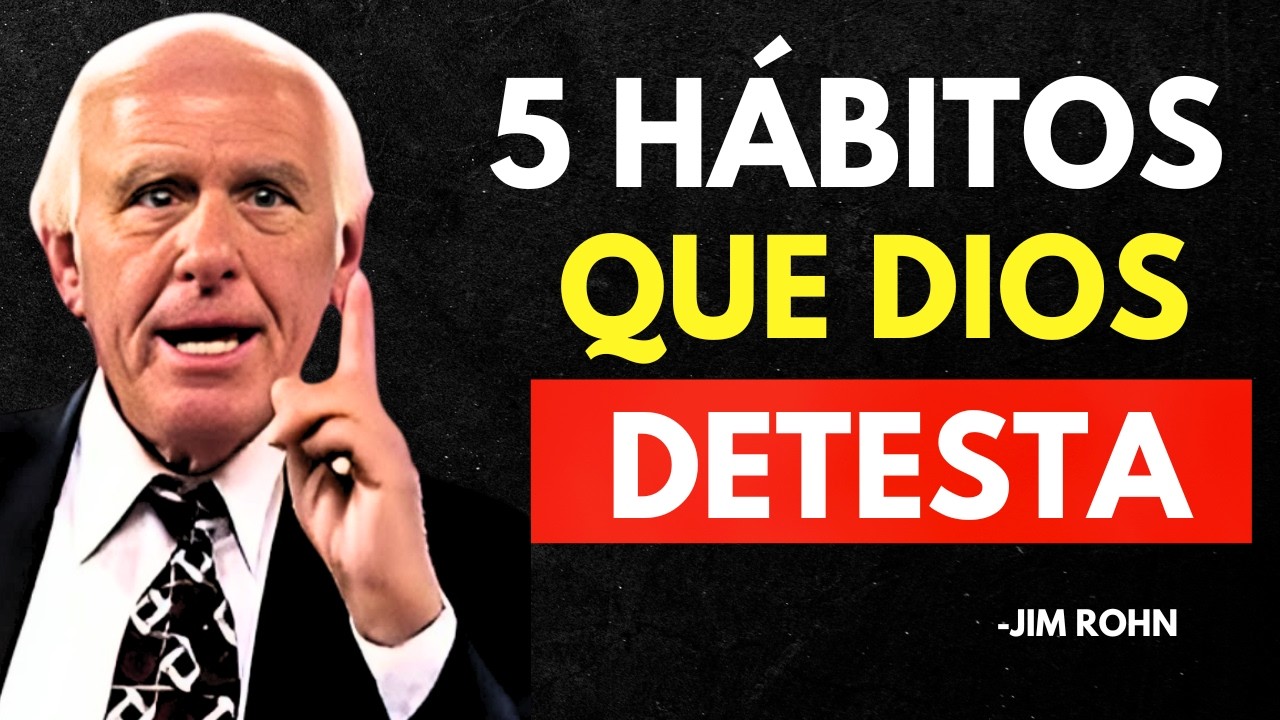 Estos 5 HÁBITOS te están ALEJANDO de DIOS - ¡DEJA DE HACERLOS! | Jim Rohn Discurso Motivacional