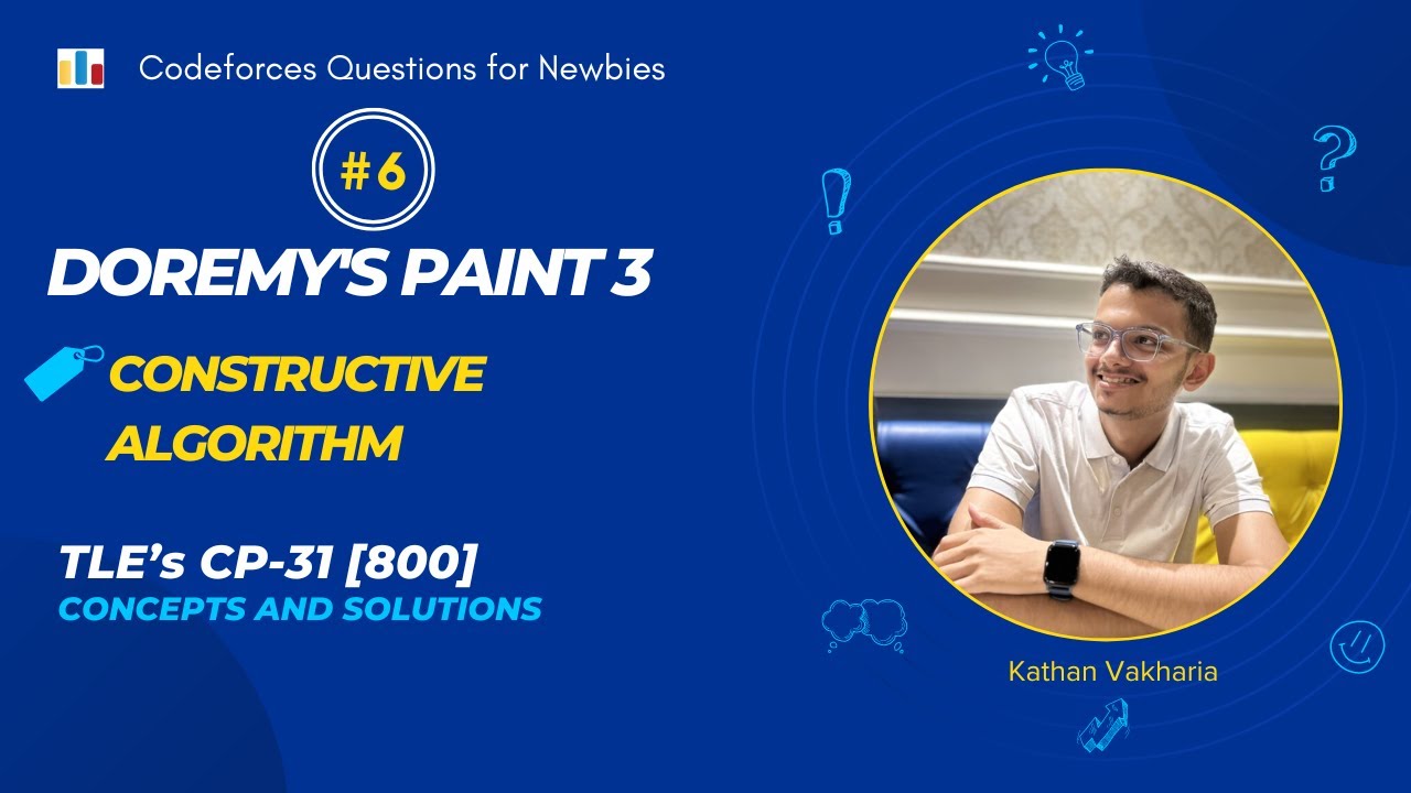 Doremy's Paint 3 | Codeforces | TLE's CP31 | 800 Rated | Q-6