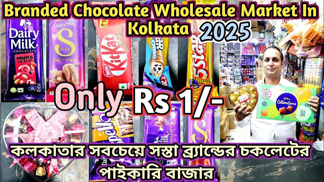 Branded Chocolate Wholesale Market  In Kolkata || কলকাতায় পাইকারি ব্র্যান্ডের চকোলেটের বাজার ||