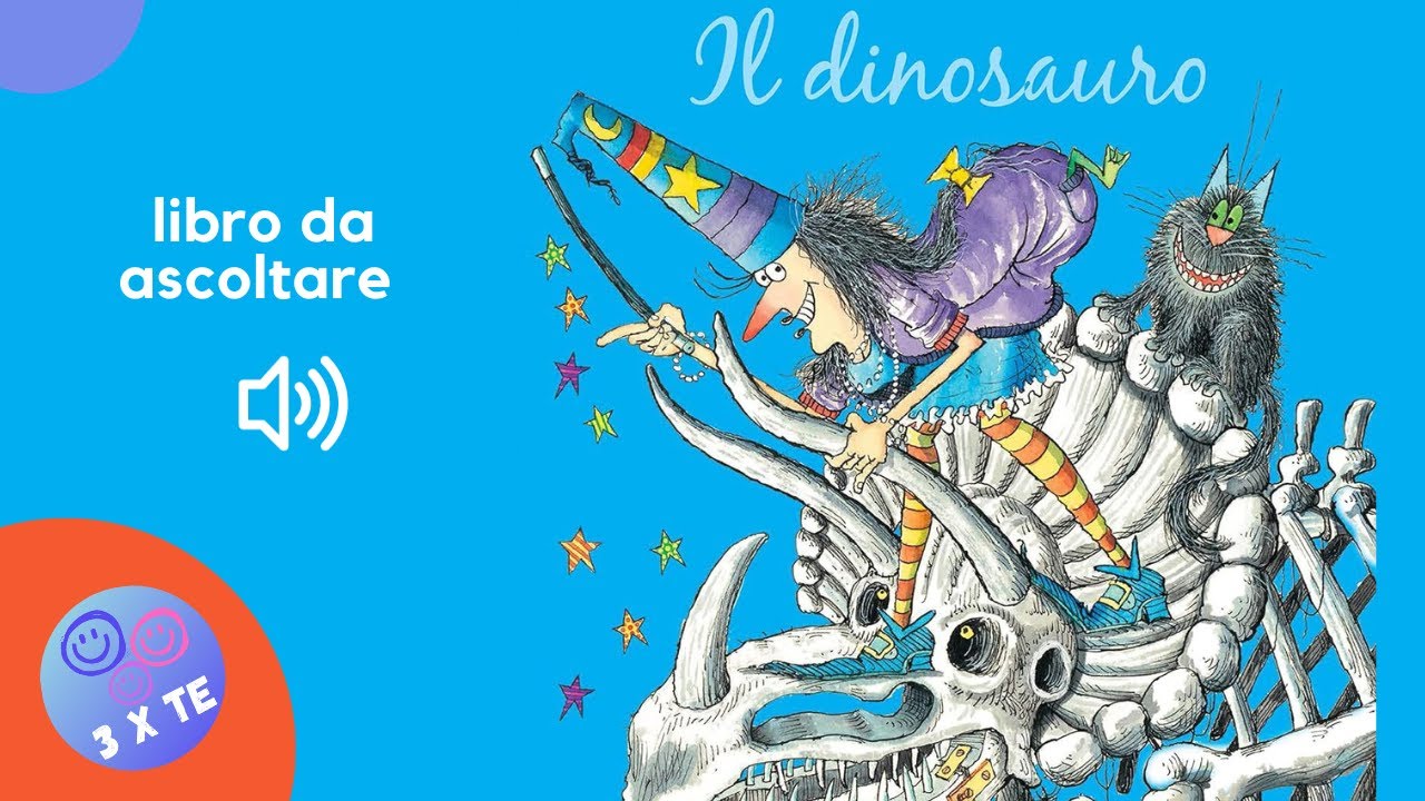 La strega Sibilla - Il dinosauro, storia letta ad alta voce con le avventure di strega Sibilla