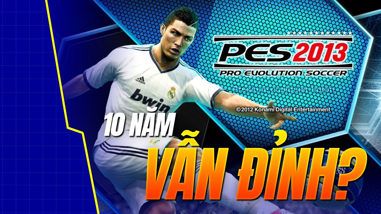 TẠI SAO PES 2013 VẪN 