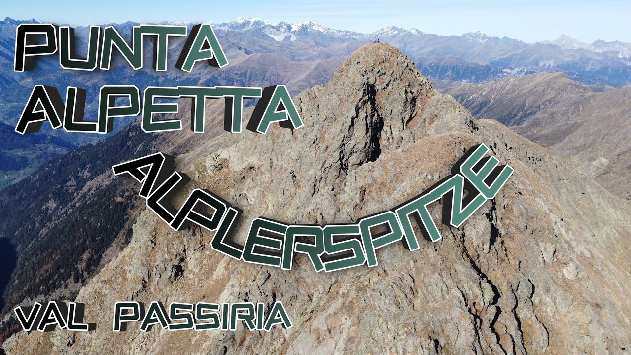 Punta Alpetta  / Alplerspitze passando per la Fartleiseralm - Val Passiria