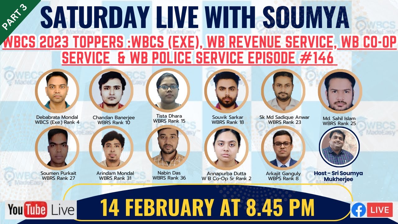 Saturday Live With Soumya Episode # 146 - Discussion with WBCS(Exe.), WBRS, WBPS Toppers 2023